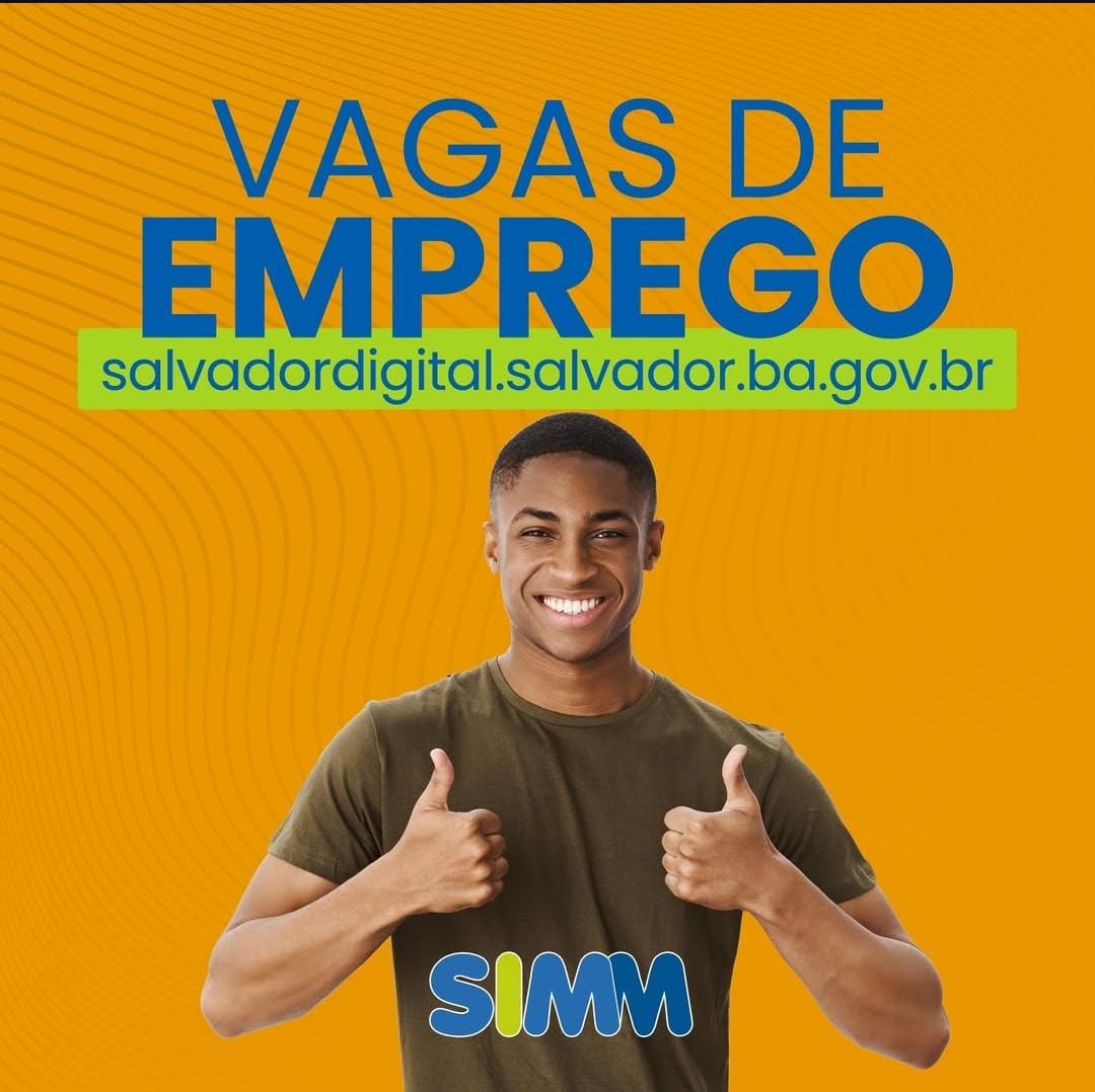 Simm oferece 394 vagas de emprego em Salvador nesta quarta-feira (30)